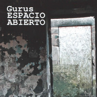 The Gurus - Espacio Abierto