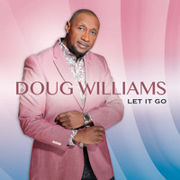 Doug Williams - Let It Go
