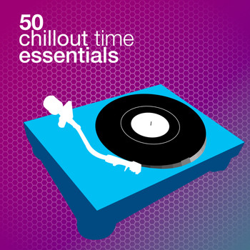 Various Artists - 50 Chillout Time Essentials