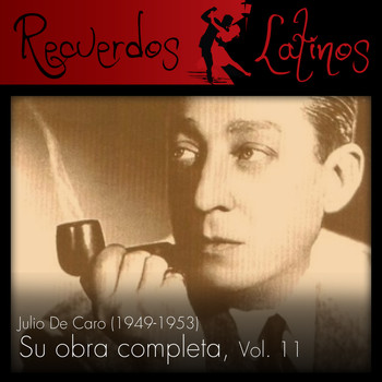 Various Artists - Julio de Caro: Su Obra Completa (1949-1953), Vol. 11
