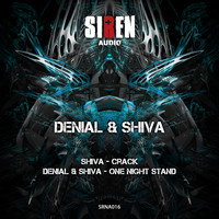 Denial & Shiva - Crack & One Night Stand