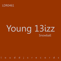 Young 13izz - Snowball