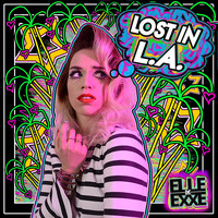Elle Exxe - Lost in L.A.