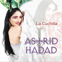 Astrid Hadad - Astrid Hadad