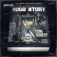 Young Robbery - Hood Story (Explicit)