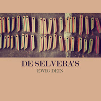 De Selvera's - Ewig Dein