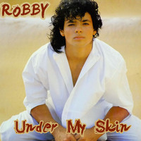 Robby - Under My Skin
