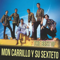 Mon Carrillo y su Sexteto - The Best Of