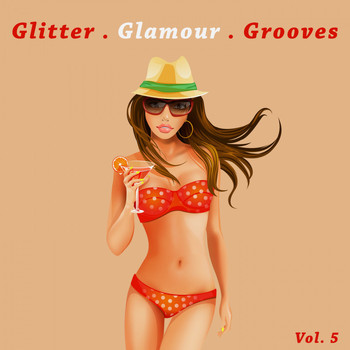 Various Artists - Glitter . Glamour . Grooves, Vol, 5