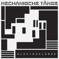 Elektroklänge - Mechanische Tänze Nos. 1-4