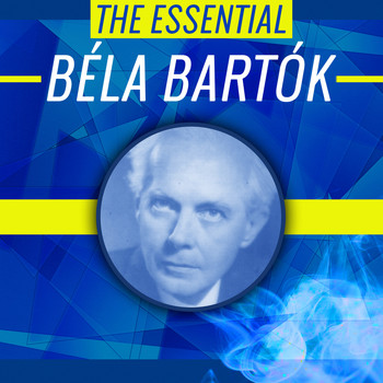 London Symphony Orchestra - The Essential Béla Bartók