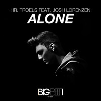 Hr. Troels feat. Josh Lorenzen - Alone