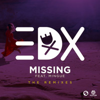 EDX feat. Mingue - Missing (The Remixes)