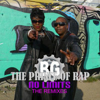 B.G. The Prince Of Rap - No Limits: The Remixes
