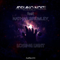 Adriano Noize feat. Nathan Brumley - Losing Light