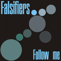 Falsifiers - Follow Me