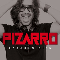 Pizarro - Pasarlo Bien