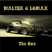 Walter & Lomax - The One