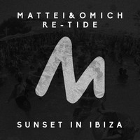 Mattei & Omich & Re-Tide - Sunset in Ibiza