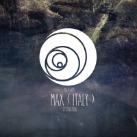 Max (Italy) - Destination