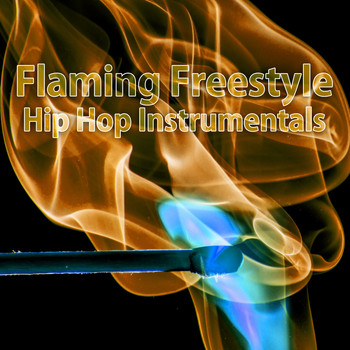 Various Artists - Flaming Freestyle Hip Hop Instrumentals