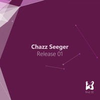 Chazz Seeger - Release 01