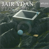 Jair Ydan - Flock EP