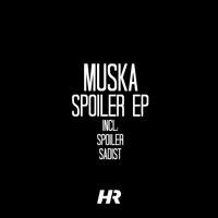 Muska - Spoiler EP