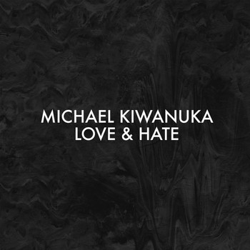 Michael Kiwanuka - Love & Hate (Alternative Radio Mix)
