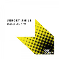 Sergey Smile - Back Again
