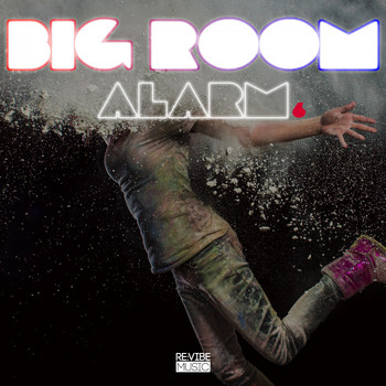 Various Artists - Big Room Alarm, Vol. 7