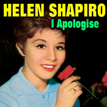Helen Shapiro - I Apologise