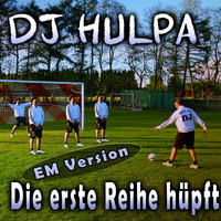 DJ Hulpa - Die erste Reihe hüpft