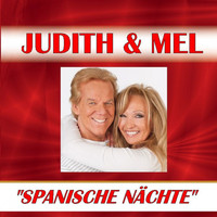 Judith & Mel - Spanische Nächte