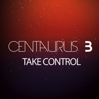 Centaurus B - Take Control