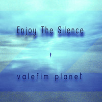 Valefim Planet - Enjoy the Silence