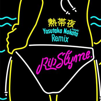 RIP SLYME - Nettaiya (Yasutaka Nakata Remix)