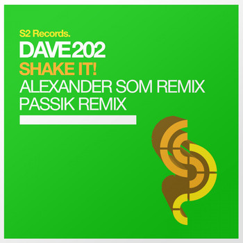 Dave202 - Shake It! - The Remixes