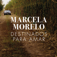 Marcela Morelo - Destinados para Amar
