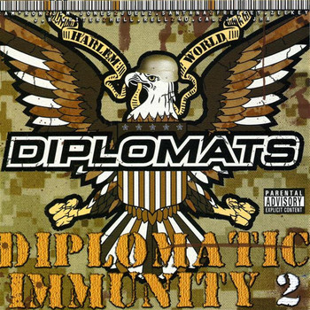 The Diplomats - Diplomatic Immunity 2 (Explicit)