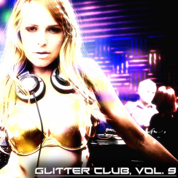 Various Artists - Glitter Club, Vol. 9 (House Class)