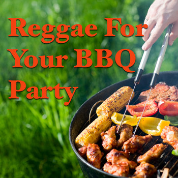 Various Artists - Reggae For Your BBQ party