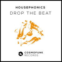 Housephonics - Drop The Beat