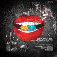 Ekomatik - Digital Diseases EP