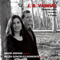 David Arenas & Belén González Domonte - Johann Baptist Vanhal: Sonatas para Clarinete y Piano