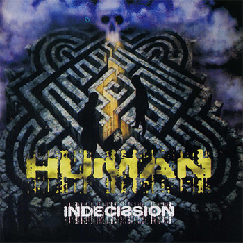 Human - Indecission