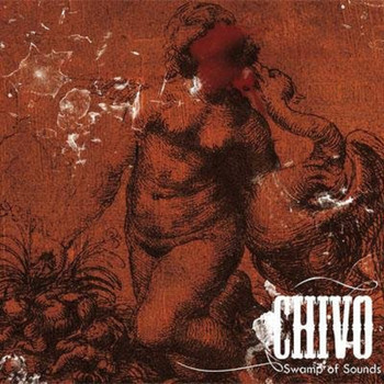 Chivo - Swamp of Sounds