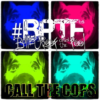 Bulletproof & the Fool - Call the Cops