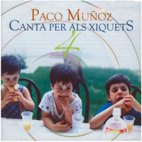 Paco Muñoz - Canta Als Xiquets, Vol.4