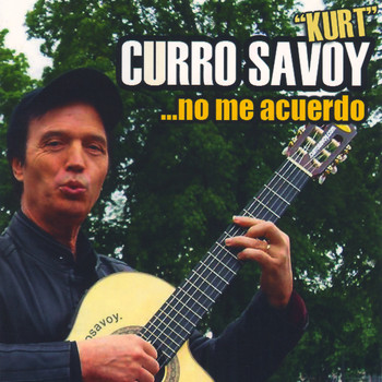Curro Savoy - No Me Acuerdo